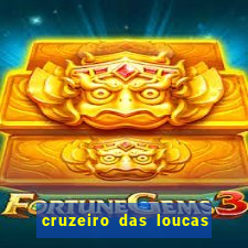 cruzeiro das loucas (2002) torrent